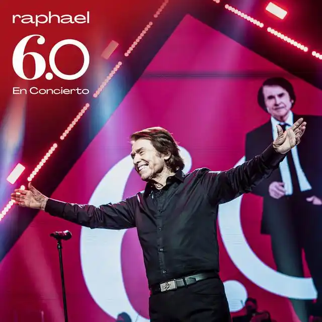 Raphael - Digan Lo Que Digan (6.0 En Concierto)