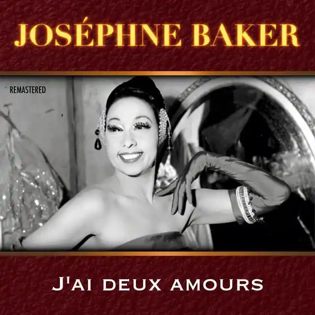 Joséphine Baker - Si j'étais blanche - Remastered