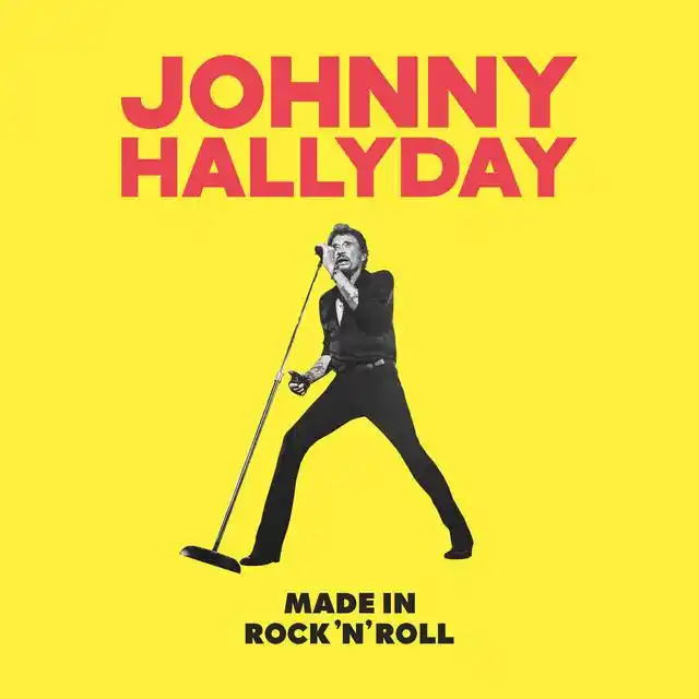 Johnny Hallyday - Made in Rock'n'Roll (Remasterisé en 2023)