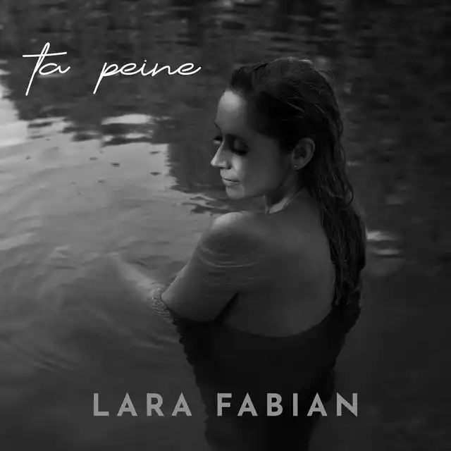 Lara Fabian - Ta peine