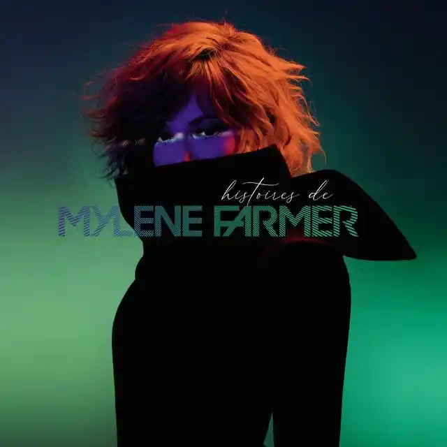 Mylène Farmer - Je te dis tout